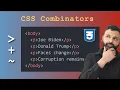 CSS Combinators explained simply - Tutorial