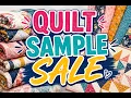 Quilt Sample Sale