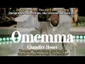 OMEMMA - Chandler Moore | LEGENDADO