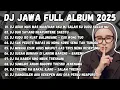Lagu DJ JAWA TERBARU 2025 || DJ ADUH MAS MAS MAAFKAN AKU IKI SALAHKU - LILAKNO AKU || DJ SABAR - SADEWOK