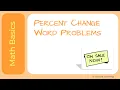 Percent Change Word Problems Increase and Decrease