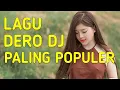 Download Lagu LAGU DERO DJ TERPOPULER / DERO TERBARU 2019 / DERO TORAJA LUWUK