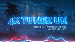 dj j instinct ft shana bless i can take you higher 2025 4k tunez uk 