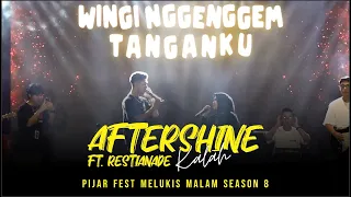 Download AFTERSHINE ft RESTIANADE - KALAH | PIJARFEST MELUKIS MALAM SEASON 8 MP3