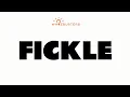 FICKLE adjective Meaning Pronunciation and Examples in Sentences GRE GMAT LSAT SAT ESL TOEIC