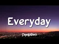 Download Lagu Ariana Grande - Everyday ft. Future (Lyrics)