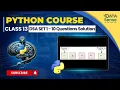 Python Practice Class 1 - DSA Set 1 10 Questions Full Explanation Data Analytics 200 Questions