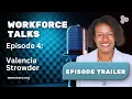 Workforce Talks Episode 4 Trailer