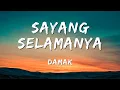 Download Lagu Sayang selamanya | Damak