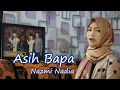 ASIH BAPA   NAZMI NADIA