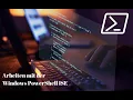 So verwendet man die Windows PowerShell ISE