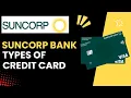 Understanding The Types Of CreditCard Does Suncrop Bank Offer - What You Need to Know