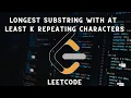 Longest Substring with At Least K Repeating Characters Leetcode 395