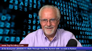 AI for Everyone LESSON 17 Walk Through Your File System with os walk