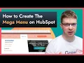 Create the Mega Menu with GrowFast Theme on HubSpot CMS