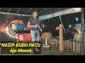 Download Lagu NASIP KUDO PACU By Asben.Cover AJO MONOK