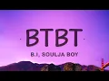 Download Lagu B.I - BTBT (Lyrics) (feat. Soulja Boy, DeVita)
