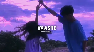 Download Vaaste Song - ( slowed + reverb ) broify! MP3