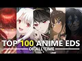 My Top 100 Anime Endings of All Time