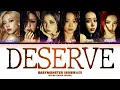 BABYMONSTER (베이비몬스터) 'DESERVE' (Color Coded Lyrics)