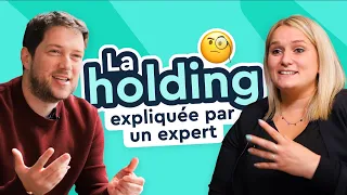 TOUT SAVOIR sur la HOLDING en 2024 : GUIDE pour les CRÉATEURS D'ENTREPRISE