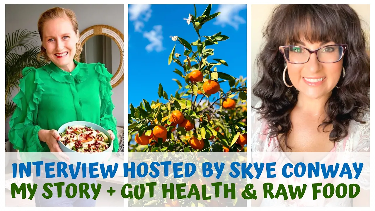 MY STORY, GUT HEALTH, RAW FOOD + MORE Interview hosted by @roarskye
