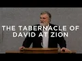 Download Lagu The Tabernacle of David at Zion (Psalm 132) | Douglas Wilson