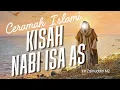 Download Lagu KISAH NABI ISA - KH ZAINUDDIN MZ | DA'I SEJUTA UMAT