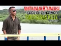 Lagu LAGU CHACHA...NANTIKANLAH BETA MALUKU (Yopie Latul) - EMEN SERAN WILIK(cover)