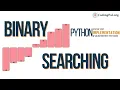 Binary Searching Python Implementation Searching Algorithms DSA CodingPal org