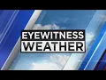 Eyewitness Weather 4-10-24