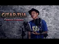 Download Lagu GITAR TUA - COVER BY FIKRAM COWBOY X COVERPEDIA