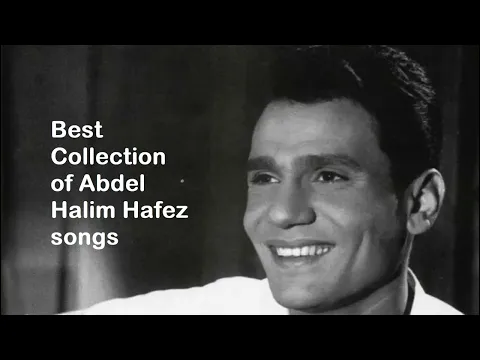 Download MP3 Best Collection of Abdel Halim Hafez Songs