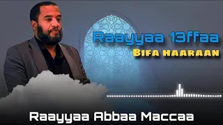 Raayyaa 13ffaa Bifa Haaraan 