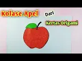 Download Lagu Kolase Apel Dari Kertas Origami // Kolase Apel Merah