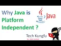 Why Java is Platform Independent Java Interview Question by Tech Kungfu