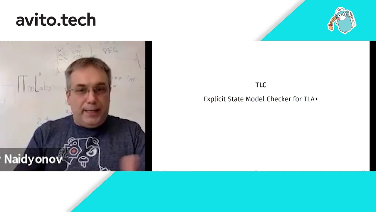 TLA+/TLC: практичный инструмент формальной верификаций алгоритмов. Алексей Найденов (ITooLabs).