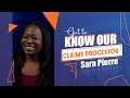 Get to know Sara Pierre Claims Processor