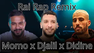 Djalil Palermo X Cheb Momo X Didine Canon 16 Sahran Lil Remix Remix Rai Rap 