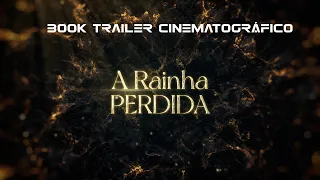 Book Trailer A Rainha Perdida