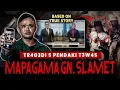 5 MAHASISWA UGM MENINGG4L DI Gn. SLAMET?! YANG SAYA TEMUI TERNYATA SUDAH MENINGG4L 23 TAHUN LALU
