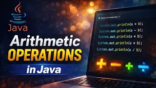 Java Arithmetic Operators Explained - Beginner Tutorial