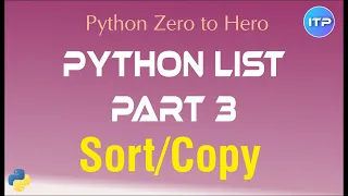Python Lists - Part 3 SORT and COPY lists Python Beginners Tutorial An IT Professional