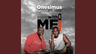 here with me amapiano vibes feat dr moruti 