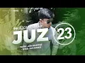 JUZ 23 - Muzammil Hasballah