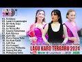 Download Lagu Lagu Karo Terbaru 2024 ~ Album karo Enak Didengar Saat Ini ~ Viral DI Tiktok