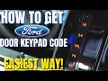 How to get Ford Door Keypad Code Easiest Way