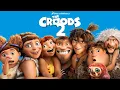 Lagu The croods a new age full movie