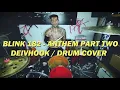 blink-182 - Anthem Part Two - Deivhook (Drum Cover)