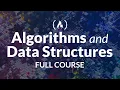 Algorithms and Data Structures Tutorial - Full Course for Beginners